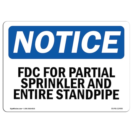 Signmission OSHA Notice Sign, 12" H, Aluminum, FDC For Partial Sprinkler And Entire Standpipe Sign, Landscape OS-NS-A-1218-L-12488